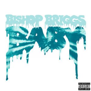 Bishop Briggs - Baby Ringtone