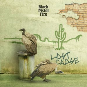 Black Pistol Fire - Lost Cause Ringtone