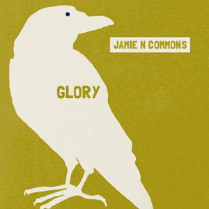 Jamie N Commons - Glory Ringtone