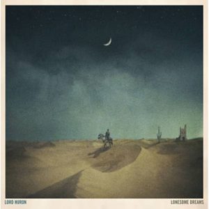 Lord Huron - Ends Of The Earth Ringtone