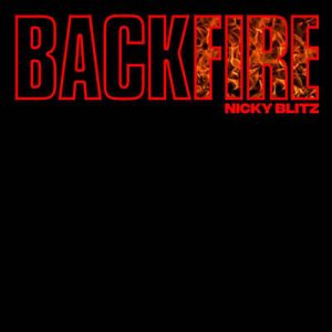 Nicky Blitz - Backfire Ringtone