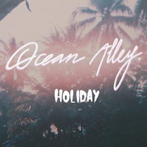Ocean Alley - Holiday Ringtone