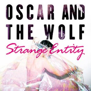 Oscar And The Wolf - Strange Entity Ringtone