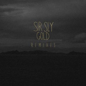 Sir Sly - Gold-Betablock3r Remix Ringtone
