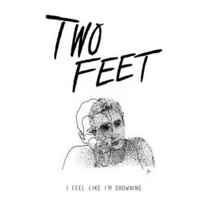 Two Feet - I Feel Like I’m Drowning Ringtone