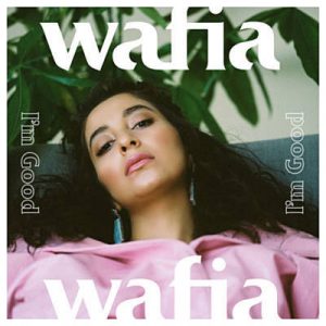 Wafia - I’m Good Ringtone