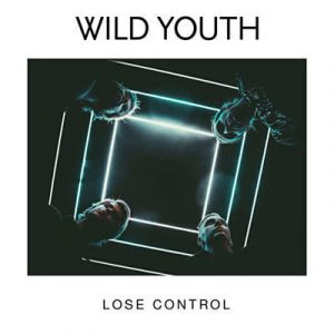 Wild Youth - Lose Control Ringtone
