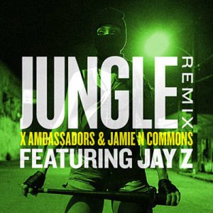 X Ambassadors & Jamie N Commons Feat. JAY Z - Jungle (Remix) Ringtone