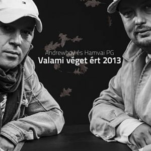 Andrewboy & Hamvai P.G. - Valami Veget Ert 2013 (Club Mix) Ringtone