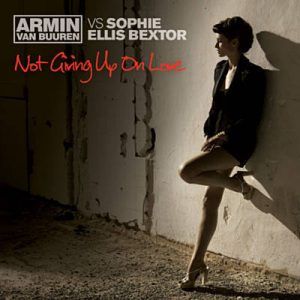 Armin Van Buuren & Sophie Ellis Bextor - Not Giving Up On Love Ringtone