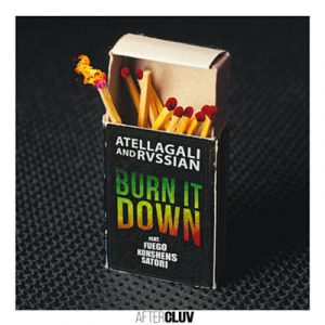 AtellaGali & Rvssian Feat. Fuego & Konshens & Satori - Burn It Down Ringtone