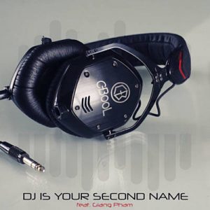 C-BooL Feat. Giang Pham - DJ Is Your Second Name Ringtone