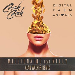 Cash Cash & Digital Farm Animals Feat. Nelly - Millionaire (Alan Walker Remix) Ringtone
