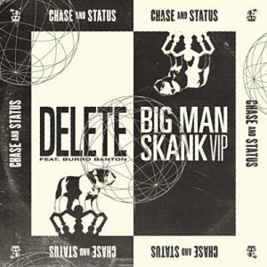 Chase & Status Feat. Burro Banton - Delete Ringtone