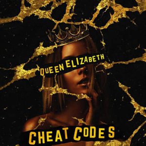 Cheat Codes - Queen Elizabeth Ringtone