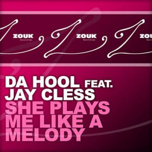 Da Hool Feat. Jay Cless - She Plays Me Like A Melody (Global Deejays Radio Edit) Ringtone