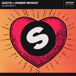 Dastic & Robbie Mendez - Heartbeat (Extended Mix) Ringtone