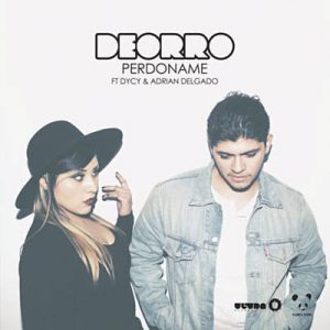 Deorro Feat. Dycy & Adrian Delgado - Perdoname Ringtone