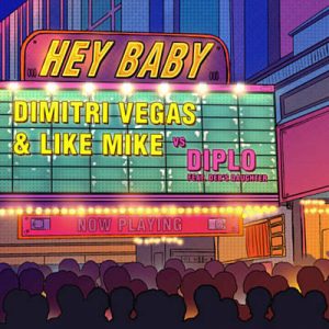 Dimitri Vegas & Like Mike & Diplo Feat. Debs Daughter - Hey Baby Ringtone