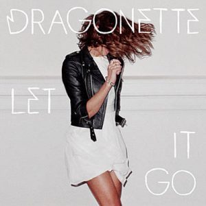 Dragonette - Let It Go Ringtone