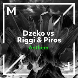 Dzeko & Riggi & Piros - Anthem Ringtone