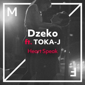 Dzeko Feat. TOKA-J - Heart Speak Ringtone