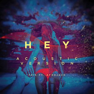 Fais Feat. Afrojack - Hey (Acoustic Version) Ringtone
