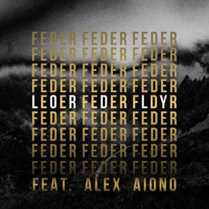 Feder Feat. Alex Aiono - Lordly Ringtone
