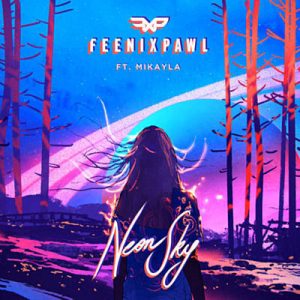 Feenixpawl Feat. Mikayla - Neon Sky Ringtone