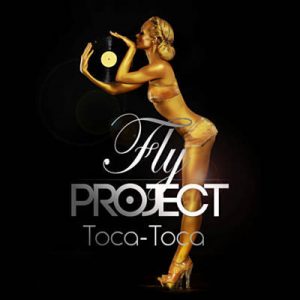 Fly Project - Toca Toca Ringtone