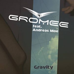 Gromee Feat. Andreas Moe - Gravity (Extended Mix) Ringtone