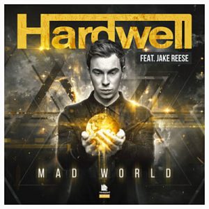 Hardwell Feat. Jake Reese - Mad World Ringtone