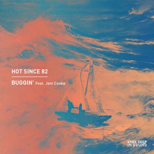 Hot Since 82 Feat. Jem Cooke - Buggin’ Ringtone