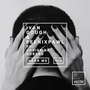 Ivan Gough & Feenixpawl Feat. Christine Hoberg - Hear Me (Bynon Remix) Ringtone