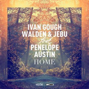 Ivan Gough & Walden & Jebu Feat. Penelope Austin - Home (Stefan Dabruck Remix) Ringtone