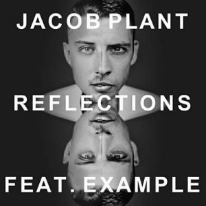 Jacob Plant Feat. Example - Reflections Ringtone