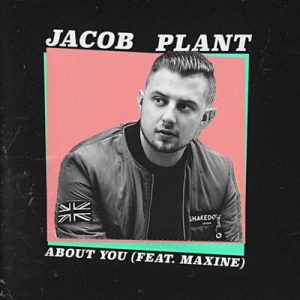 Jacob Plant Feat. Maxine - About You Ringtone