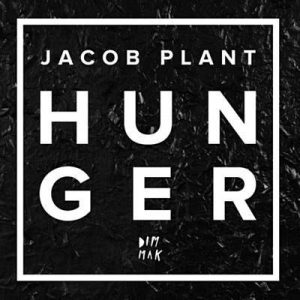 Jacob Plant - Hunger Ringtone