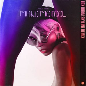 Janelle Monae - Make Me Feel (Edx Dubai Skyline Remix) Ringtone