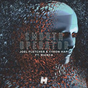 Joel Fletcher & Tyron Hapi Feat. Bianca - Smooth Operator Ringtone