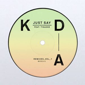 KDA Feat. Tinashe - Just Say (Kda Dub) Ringtone