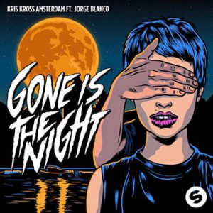 Kris Kross Amsterdam Feat. Jorge Blanco - Gone Is The Night Ringtone