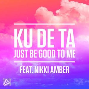 Ku De Ta Feat. Nikki Amber - Just Be Good To Me (Extended Mix) Ringtone