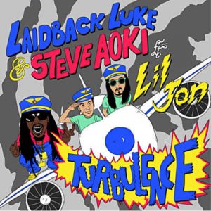 Laidback Luke & Steve Aoki Feat. Lil Jon - Turbulence Ringtone