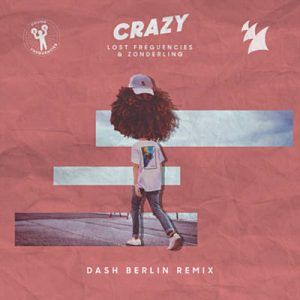 Lost Frequencies & Zonderling - Crazy (Dash Berlin Remix) Ringtone