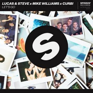 Lucas & Steve & Mike Williams & Curbi - Let’s Go Ringtone