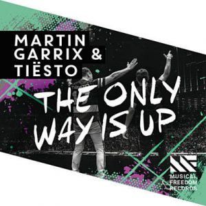 Martin Garrix & Tiesto - The Only Way Is Up Ringtone