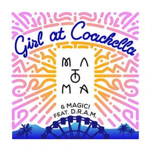 Matoma & MAGIC! Feat. D.R.A.M. - Girl At Coachella Ringtone