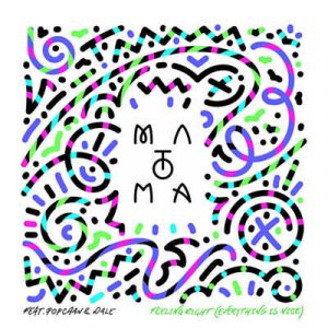 Matoma Feat. Popcaan & Wale - Feeling Right (Everything Is Nice) Ringtone