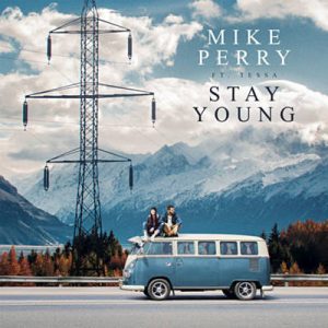 Mike Perry Feat. Tessa - Stay Young Ringtone